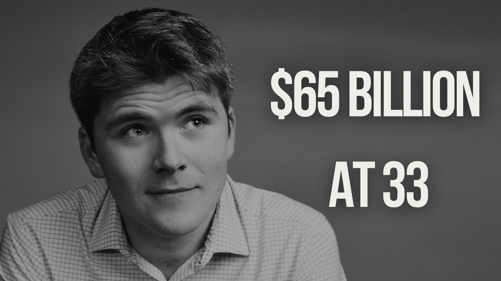 Stripe Founder - $65 Billion in Perspective