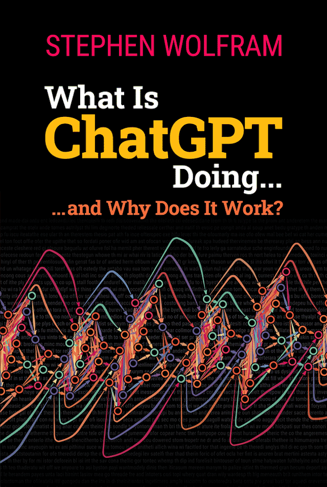 Cover of What is ChatGPT Doing and why does it work?