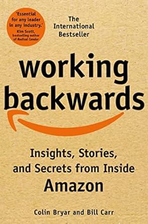 Working Backwards - The Best Book I've Read All Year